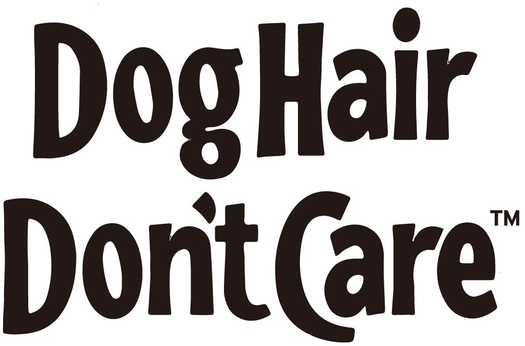 Dog Hair Don’t Care